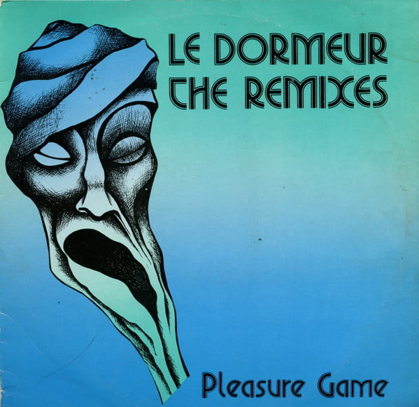 Pleasure Game - Le Dormeur (The Remixes)